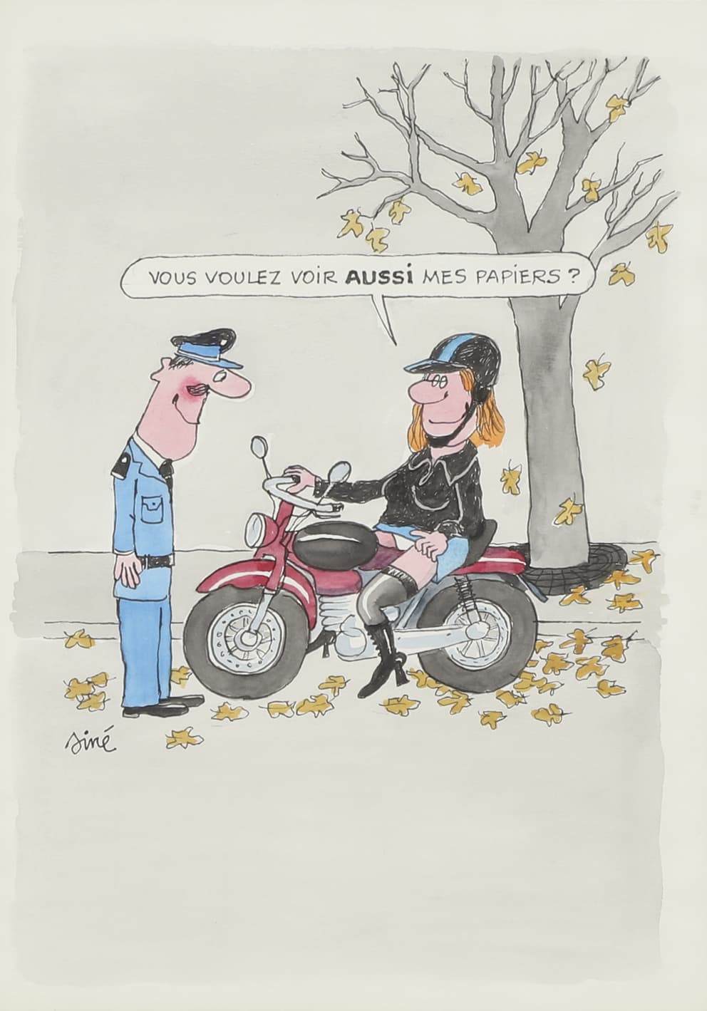 Vous voulez voir aussi mes papiers ?