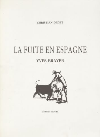 La Fuite en Espagne, texte de Christian Dedet