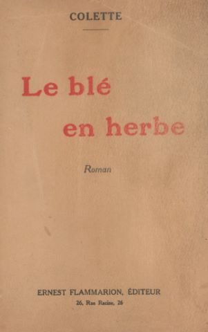 COLETTE Le Blé en herbe