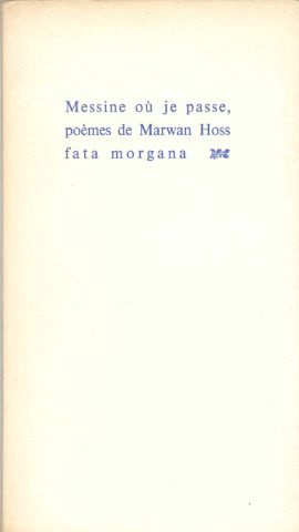 Messine où je passe, poèmes de Marwan Hoss