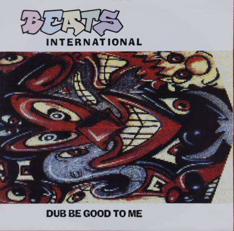 Beats International - Dub be good to me & David…