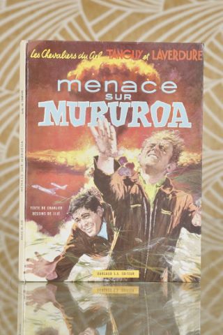 Les Chevaliers du Ciel Menace sur Mururoa