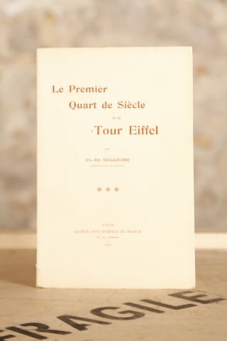 Le Premier Quart de Siècle de la Tour Eiffel. Allocution…