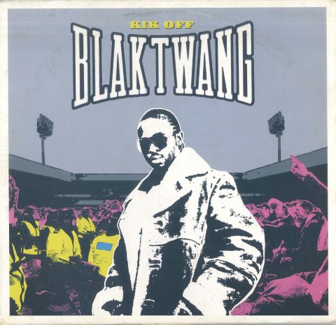 Blak Twang ‎– Kik Off