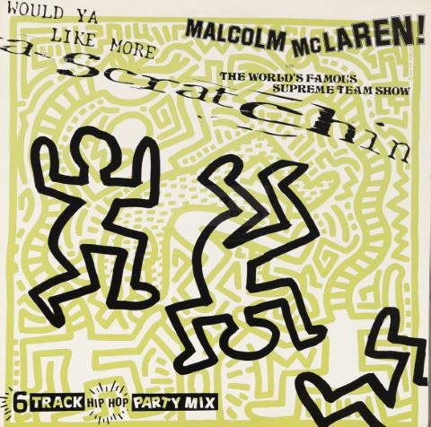 Malcolm McLaren & The World's Famous Supreme Team Show, Would…