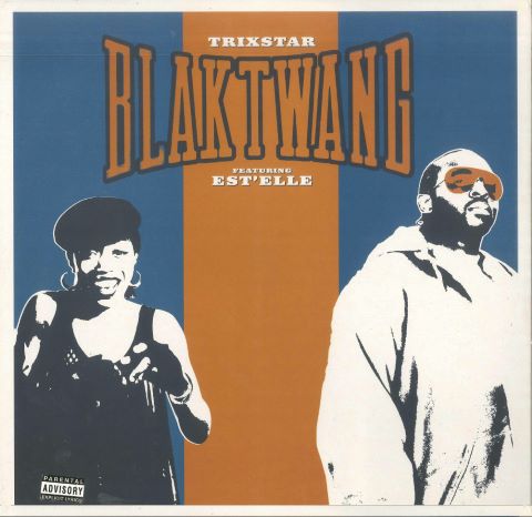 Blak Twang - Trixstar featuring Est’Elle