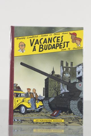 Yves Chaland (1957-1990) Vacances à Budapest