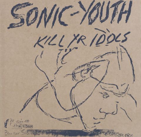 Sonic-Youth – Kill yr Idols