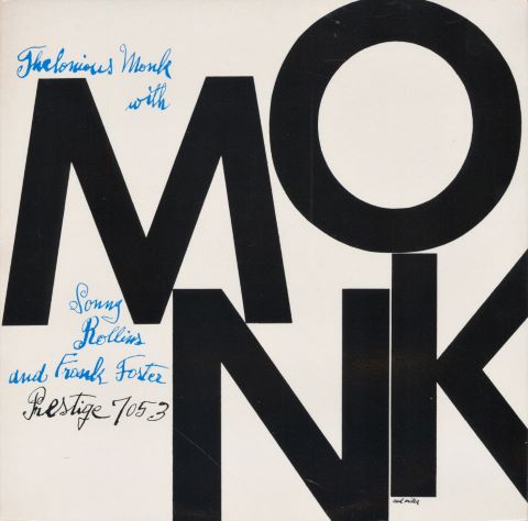 Thelonious Monk with Sonny Rollins and Franck Foster